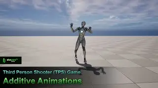 Unreal Engine | Third Person Shooter (TPS) Game - #41 Additive Animations