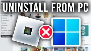 How To Uninstall Roblox From PC