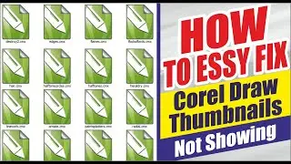 Coreldraw Thumbnail Not Show || Thumbnail Preview || thumbnails not showing problem in corel draw