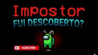 AMONG US - IVAN SAMP - ENGANANDO TODOS COMO IMPOSTOR