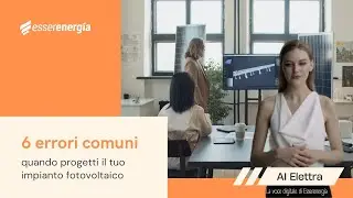 6 errori da evitare quando progetti il tuo impianto fotovoltaico