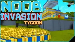 🔥 ROBLOX [#61] NOOB INVASION TYCOON!