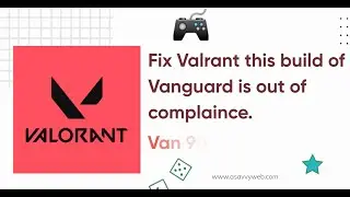 Can't Play Valorant? Easy Fix for 