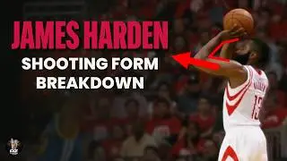 James Harden - Shooting Form Breakdown