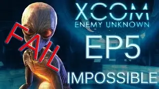 XCOM Enemy Unknown - Impossible - Ep 5 - More Meat for the Grinder