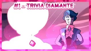 Trivia Diamante #1 - Côrte Framboesa #stevenuniverse