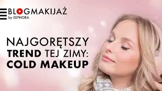 Jak wykonać Cold Makeup? ❄️ Beauty Tips #52