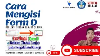 FINISH! CARA GURU MENGISI REFLEKSI TINDAK LANJUT (FORMULIR D) E KINERJA PMM