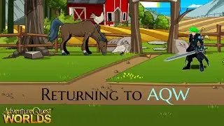 Returning to AQW