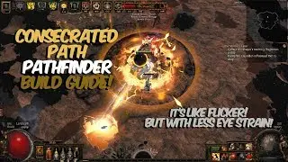 Path of Exile - Voidforge Consecrated Path Pathfinder Build Guide