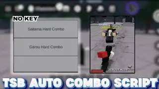 [OP] TSB Auto Combo Script || The Strongest Battle Grounds Script || Mobile & PC