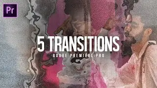 5 Incredible Adobe Premiere Pro Transitions | Creative Ryan