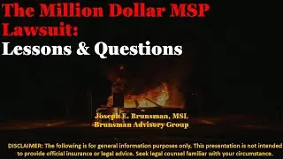 The Million Dollar MSP Lawsuit:  Lessons & Questions