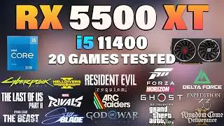 i5 11400 + RX 5500 XT Tested 20 Games in 2026