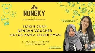 NONGKY#6 - Makin Cuan Dengan Seller Voucher Untuk kamu Seller FMCG