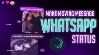 How to make moving what's app status || alight motion status editing || by Tedi City