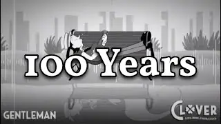 100 Years - Clover [Cover]