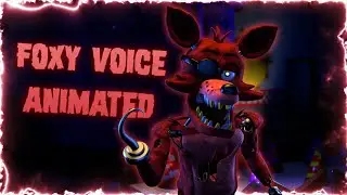 [FNAF/SFM] Foxy Voice Lines Animated