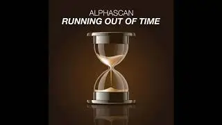 Alphascan - Running Out Of Time (Extended Mix)