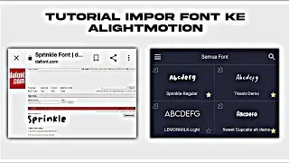 TUTORIAL DOWNLOAD + IMPOR FONT DI ALIGHTMOTION !!