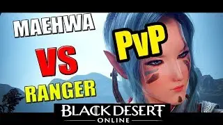 BDO - Maehwa vs Ranger ft. Madaka (Suizenna)