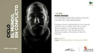 El premio Putitzer, Manu Bravo, cierra el ciclo El mundo, en conflicto
