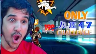 Only Ak47 Challenge With B R Ranked 😱Don't Miss End - Garana Free Fire