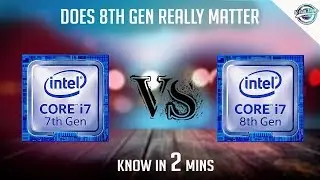 intel 8th gen vs 7th gen laptop