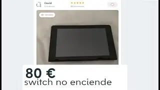 Compro una Nintendo Switch por 80€ (Funcionará?)