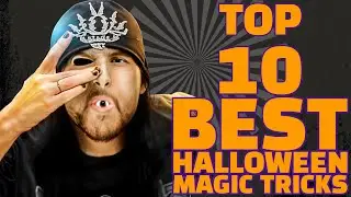 Top 10 BEST Halloween Magic Tricks