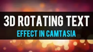 How To Create A 3D Text Callout in Camtasia Studio