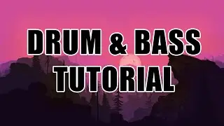 How I make Drum & Bass (start-to-finish. . . excluding drums)