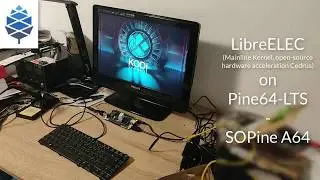 LibreELEC on Pine64 / SOPine A64