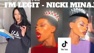 I'm Legit - Nicki Minaj (Tik Tok Compilation)