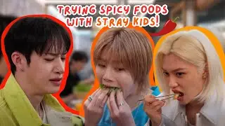 Trying spicy foods with STRAY KIDS!