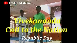 Vivekananda and his call to the Nation || #Republic day | #azadhindmedia #jaihind