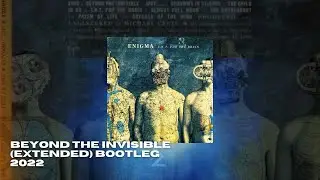 Beyond the invisible (Extended) Bootleg 2022