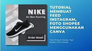 CARA MEMBUAT FEED INSTAGRAM, FOTO OLSHOP MENGGUNAKAN CANVA DI HP / PC