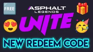 Asphalt UNITE 🆓🎁 - LIMITED TIME REDEEM Code - Hurry Up!! Claim FAST 🥳 25-Oct-2024