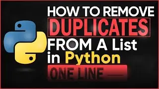 How to Remove Duplicates from a List in Python (One Line) | Python for Beginners