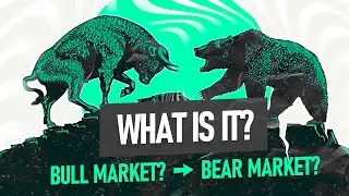 BEAR AND BULL MARKETS EXPLAINED
