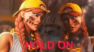 Hold On  (Fortnite Montage)