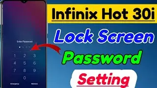 Infinix Hot 30i me Lock Screen password kaise lagaye | Infinix Hot 30i Lock Screen password Setting