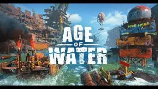 Водный угарный пост-апокалипсис. Age of Water. (16+).