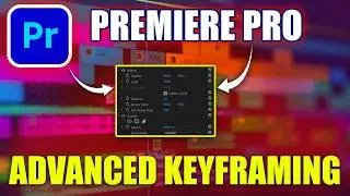 Advanced Keyframe Animation in Premiere Pro – Step by Step Guide