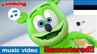 The Gummy Bear Song Estonian (Ma Olen Kummimõmm) (Remastered)
