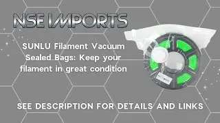 SUNLU Filament Vacuum Sealed Bags: Keep your filament in great condition