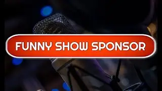 Free Funny Show Sponsor