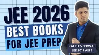 JEE 2026: Best Books to get IIT (by AIR 1)🔥