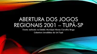 JOGOS REGIONAIS - TUPÃ - 2001